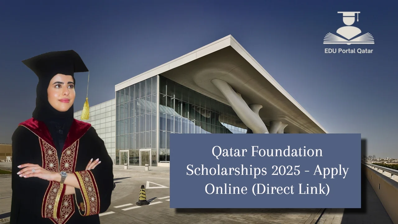 Qatar Foundation Scholarships