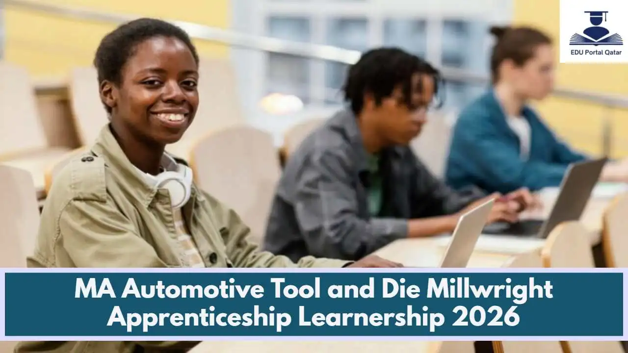 MA Automotive Tool and Die Millwright Apprenticeship Learnership 2026