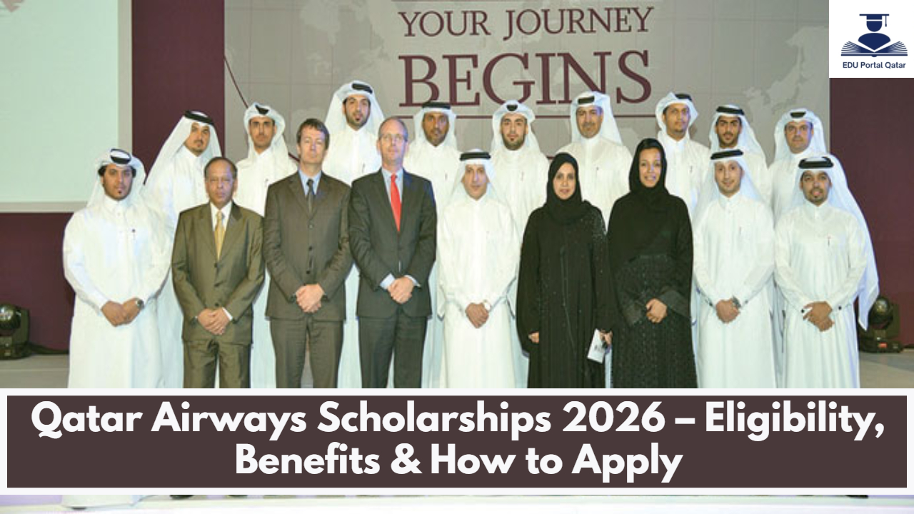 Qatar Airways Scholarships 2026 – Eligibility, Benefits & How to Apply