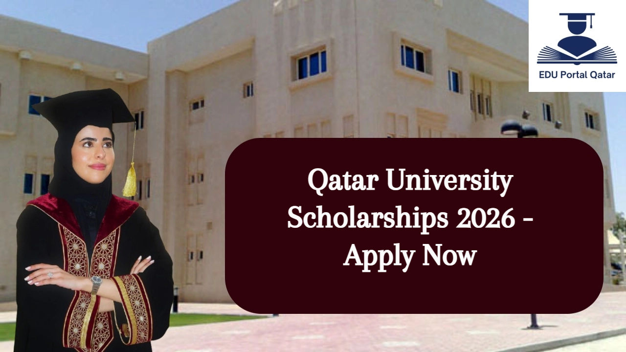 Qatar University Scholarships 2026 - Apply Now
