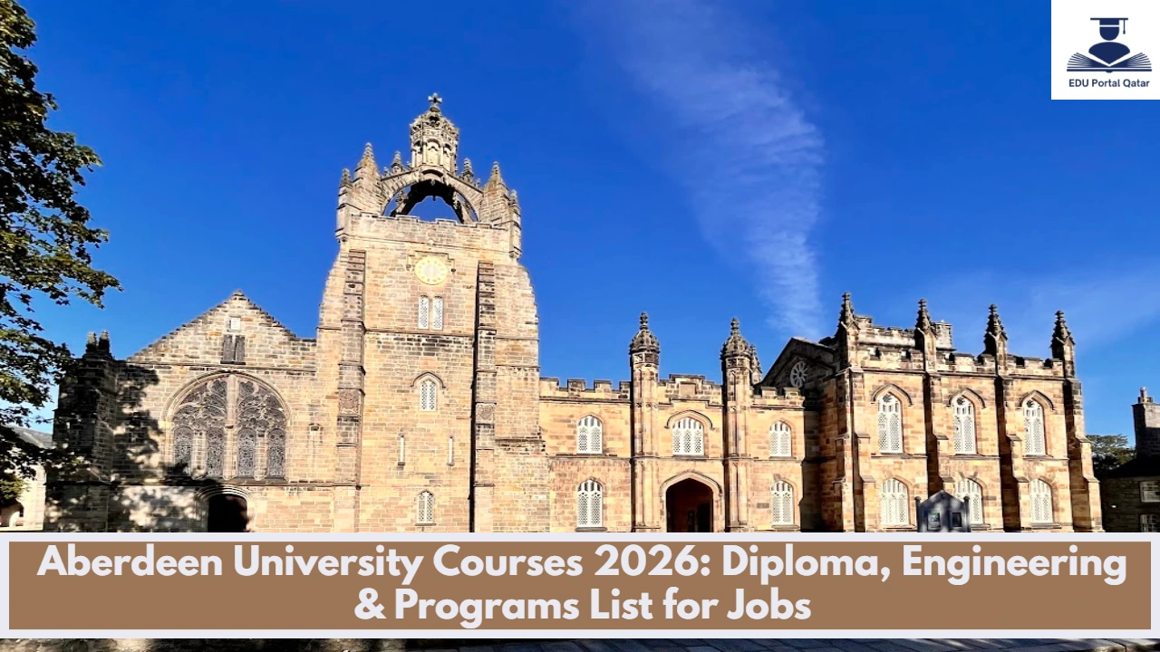 Aberdeen University Courses 2026: Diploma, Engineering & Programs List for Jobs
