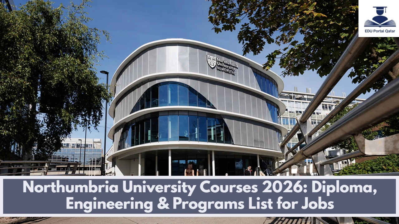 Northumbria University Courses 2026: Diploma, Engineering & Programs List for Jobs