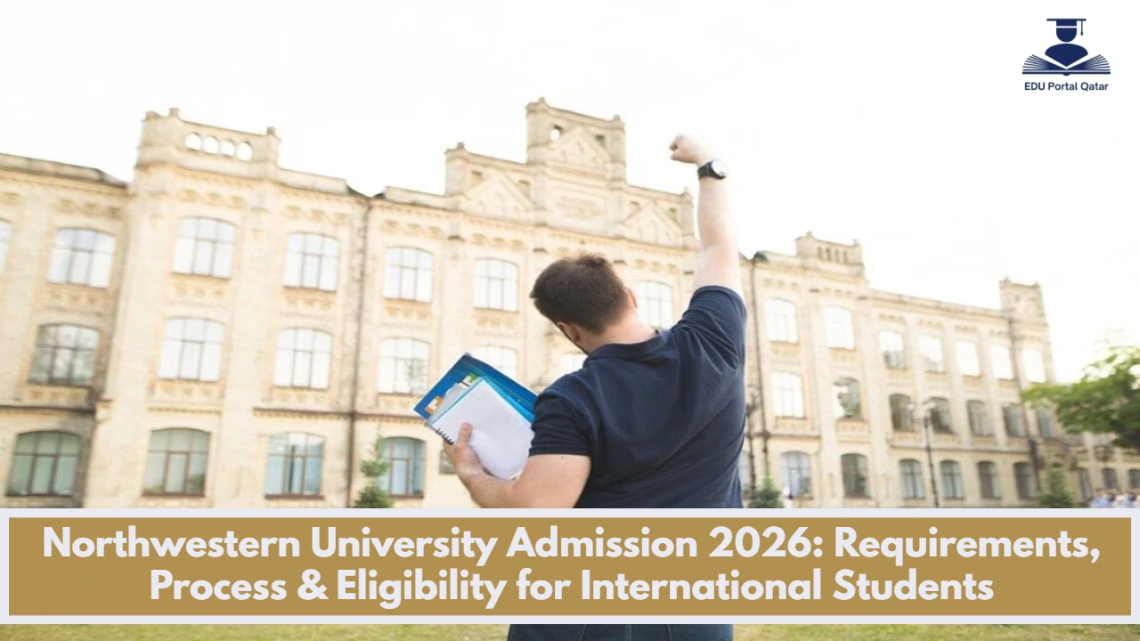 Northwestern University Admission 2026: Requirements, Process & Eligibility for International Students