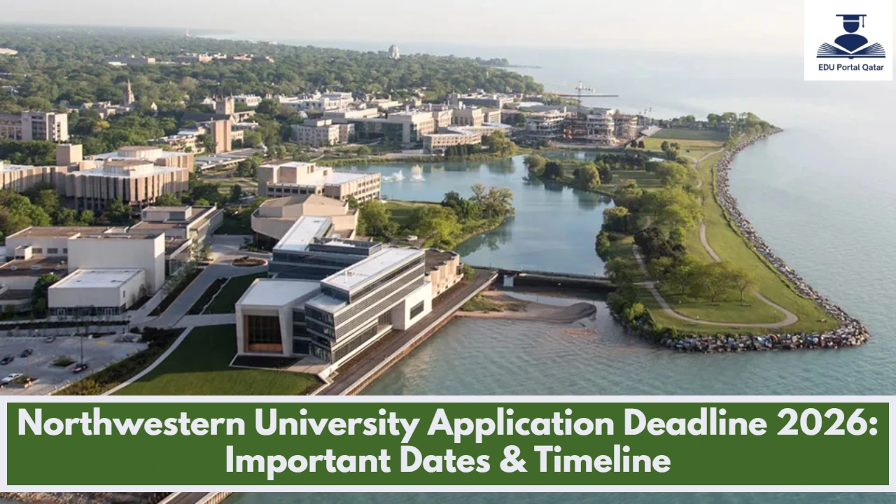 Northwestern University Application Deadline 2026: Important Dates & Timeline