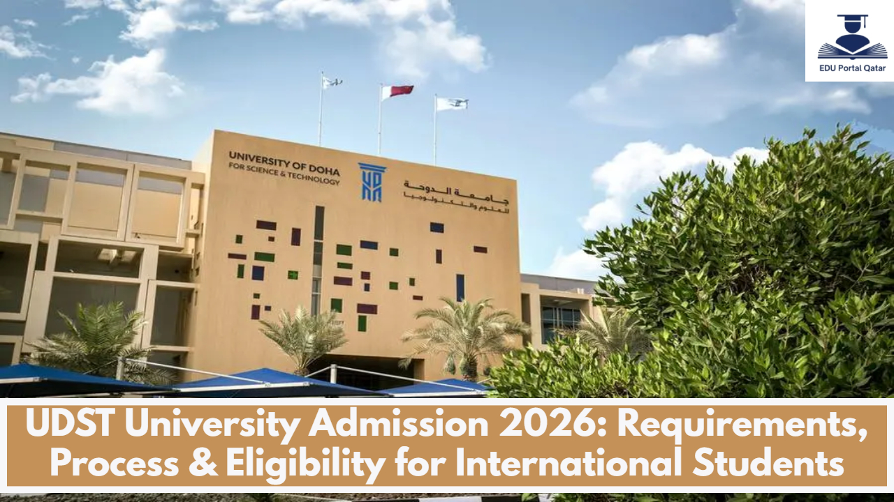 UDST University Admission 2026: Requirements, Process & Eligibility for International Students