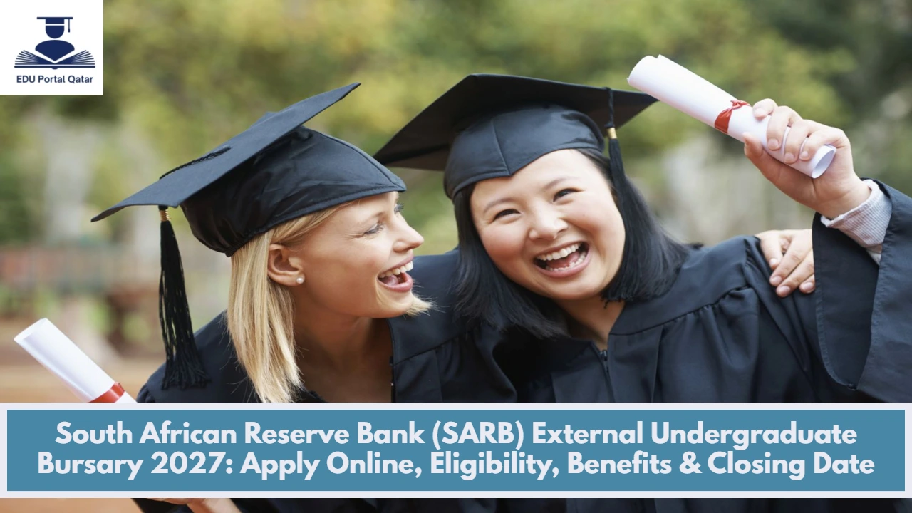 South African Reserve Bank (SARB) External Undergraduate Bursary 2027: Apply Online, Eligibility, Benefits & Closing Date